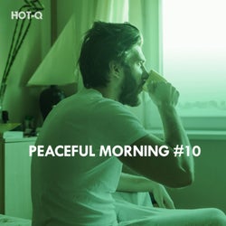 Peaceful Morning, Vol. 10
