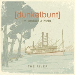 The River (feat. Anduze, Mela)