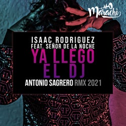Ya Llego el DJ (feat. Senor de La Noche) [Remix]