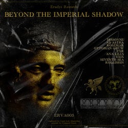 Beyond The Imperial Shadow