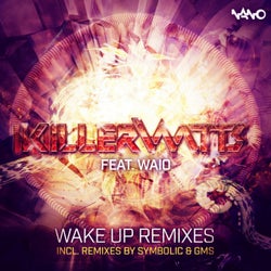 Wake Up Remixes