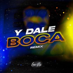 Y DALE BOCA - Remix