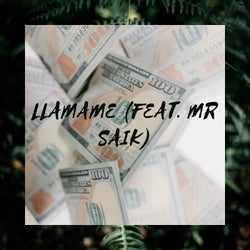 Llamame (feat. Mr Saik)