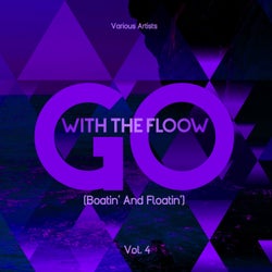 Go With The Flow (Boatin' & Floatin'), Vol. 4