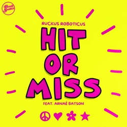 Hit or Miss (feat. Arnae Batson)