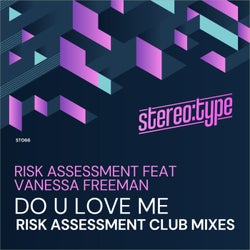 Do U Love Me (Risk Assessment Club Remix)