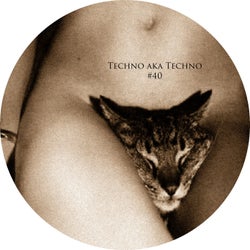 Techno Aka Techno #40