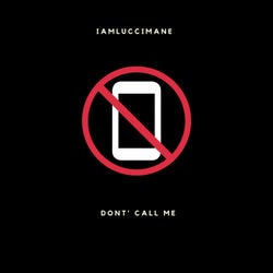 Don't Call Me