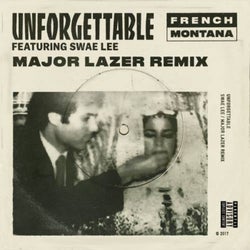Unforgettable (Major Lazer Remix)