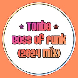 Boss of Funk (2024 Mix)