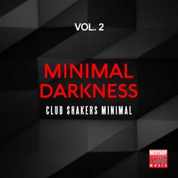 Minimal Darkness, Vol. 2 (Club Shakers Minimal)