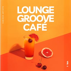 Lounge Groove Café, Vol. 1