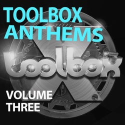 Toolbox Anthems, Vol. 3