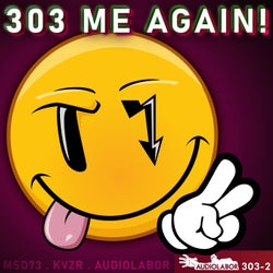 303 Me Again!