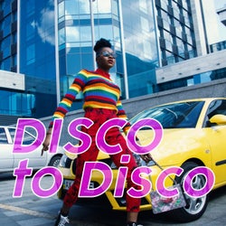 Disco to Disco (The Real Best House Zoroty Distribution 2020)