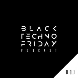 Black Techno Friday #001