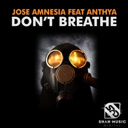 Don't Breathe (feat. Anthya)