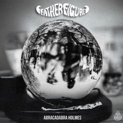 Abracadabra Holmes
