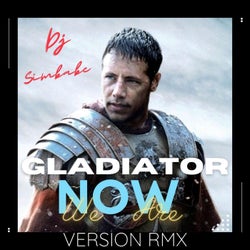 Gladiator Now We Are (Version Remix)