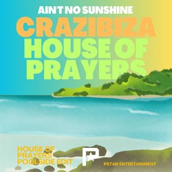 No Sunshine  (House of Prayers Poolside Edit)