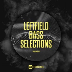 Leftfield Bass Selections, Vol. 01