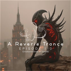 A Reverie Trance Episode 110 (Emotional State of Sounds)
