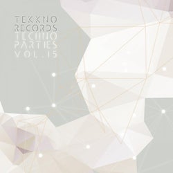 Techno Parties Vol.15