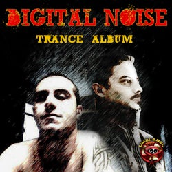Digital Noise (Trance Album)