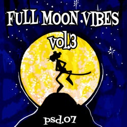 Full Moon Vibes Vol. 3