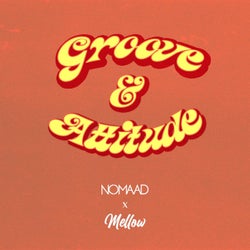 Groove and Attitude (feat. Mellow Bevts)