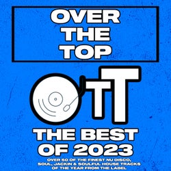 Over The Top The Best Of 2023