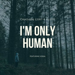 I'm Only Human