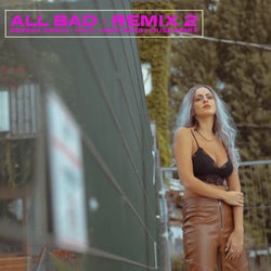 All Bad (Deep Bass House Remix)