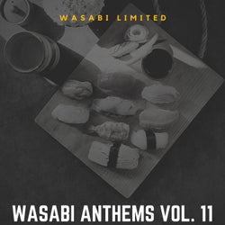 Wasabi Anthems Vol. 11