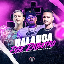 Balança Esse Rabetão