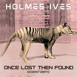 Once Lost Then Found (Downtempo)