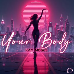 Your Body