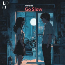 Go Slow