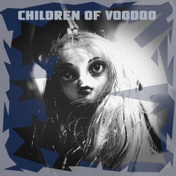 Children Of Voodoo