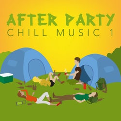 After Party Chill Music 1