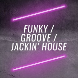 Miami 2018: Funky/Groove/Jackin' House