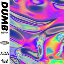 DUMB (Black Caviar Remix)