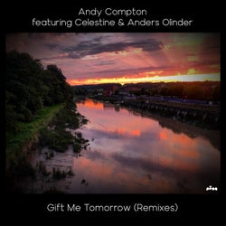 Gift Me Tomorrow (Remixes)