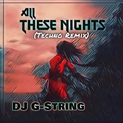 All These Nights - Techno Remix
