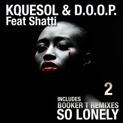 So Lonely - Part 2 (Incl Booker T & Berny Mixes)