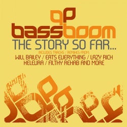 Bass Boom-The Story So Far...