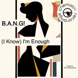 (I Know) I'm Enough