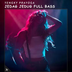 Jedag Jedug Full Bass