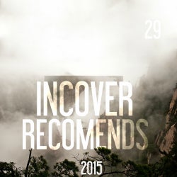 INCOVER RECOMENDS 29 / JULY