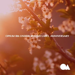 Opium 8Th Underground Label Anniversary